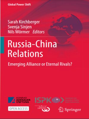 cover image of Russia-China Relations: Emerging Alliance or Eternal Rivals?